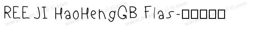 REEJI HaoHengGB Flas字体转换